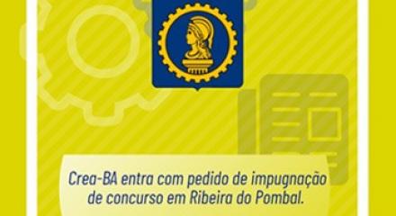 cartaz diz Crea da Bahia entra com pedido de impugnação de concurso em Ribeira do Pombal