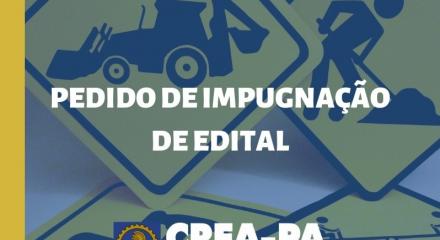 Arte do Crea-PA diz pedido de impugnação de edital 