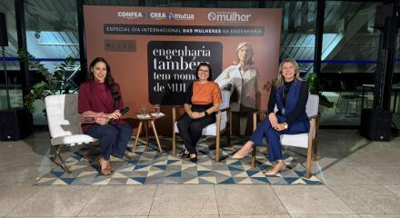 Jornalista Marina Mattus, vice-presidente no exercício da presidência do Confea, Ana Adalgisa, e conselheira federal Andreia Conduru: desafios para ampliar a participação feminina no mercado de trabalho