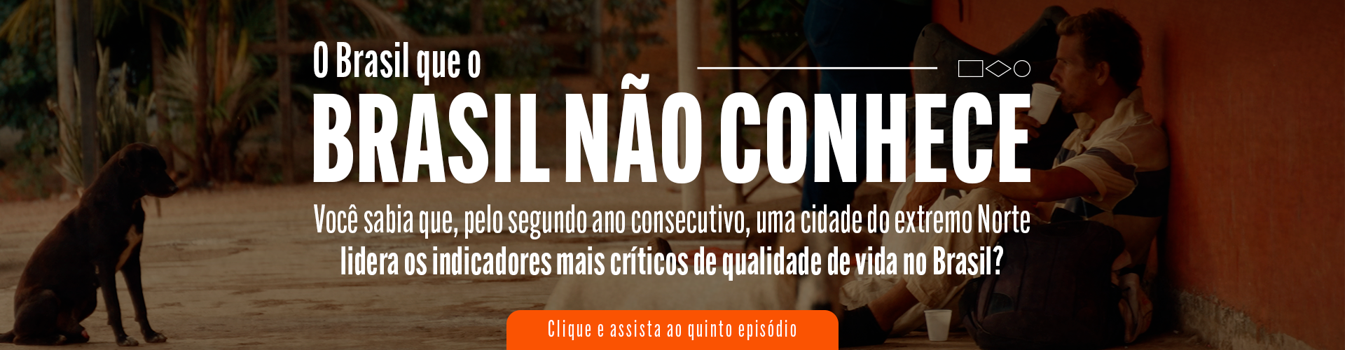 O Brasil que o Brasil não conhece 5